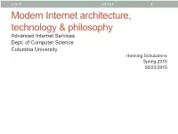 Modern Internet Architecture, Technology & Philosophy