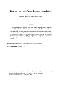 Time-Varying Noise Trader Risk and Asset Prices∗