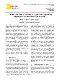 TOPSIS-Approach in Selection of Open Source Operating System with Ideal Solution Optimization