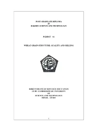 Wheat Grain Structure, Quality and Mealing