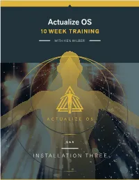 Actualize OS 10 WEEK TRAINING