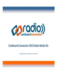 Cardboard Connection 2013 Radio Media