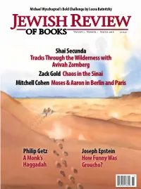 Michael Wyschogrod's Bold Challenge by Leora Batnitzky JEWISH REVIEW of BOOKS Volume 7, Number 1 Spring 2016 $10.45