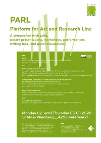 Platform for Art and Research Linz a Symposium with Talks, Poster Presentations, Workshops, Performances, Writing Labs, and Panel Discussions