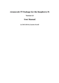 Rtranscode TV Package for the Raspberry Pi User Manual