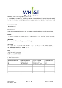 Wound Healing in Surgery for Trauma a Randomised Controlled Trial Of