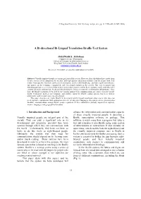 A Bi-Directional Bi-Lingual Translation Braille-Text System