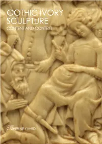 Gothic Ivory Sculpture Content and Context