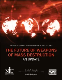 The Future of Weapons of Mass Destruction an Update