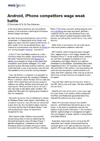 Android, Iphone Competitors Wage Weak Battle 22 December 2010, by Troy Wolverton
