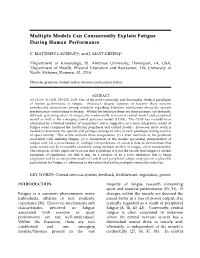 Multiple Models Can Concurrently Explain Fatigue During Human Performance