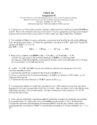 CHEM 301 Assignment #2 Provide Solutions to the Following Questions in a Neat and Well-Organized Manner