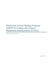 Oklahoma School Testing Program (OSTP) & College and Career Readiness Assessments (CCRA)