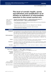 The Level of Somatic Health, Sports Specialization and Qualification of an Athlete As Indicators of Intermediate Selection in the Mixed Martial Arts