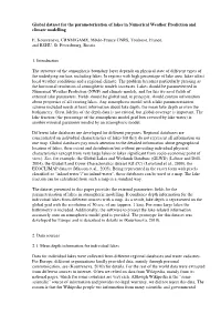 Global Dataset for the Parameterisation of Lakes in Numerical Weather Prediction and Climate Modelling E. Kourzeneva, CRNM/GAME