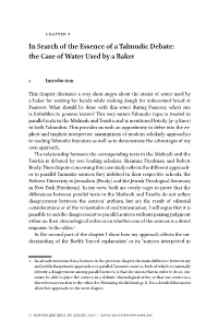 In Search of the Essence of a Talmudic Debate: the Case of Water Used by a Baker