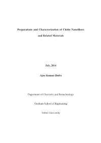 Preparations and Characterization of Chitin Nanofibers and Related Materials Ajoy Kumar Dutta