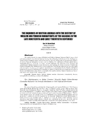 The Inquiries of British Liberals Into the Destiny of Muslim and Turkish Inhabitants of the Balkans in the Late Nineteenth and Early Twentieth Centuries *