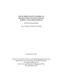USE of PREDATOR EXCLOSURES to PROTECT PIPING PLOVER NESTS in ALBERTA and SASKATCHEWAN 2000 Field Season Report Lance Engley