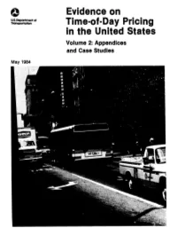D Time=Of=Day Pricing in the United States Volume 2: Appendices and Case Studies