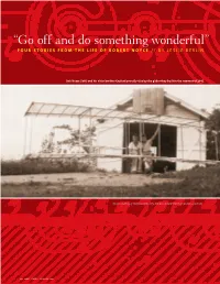 “Go Off and Do Something Wonderful” F O U R Stories F Rom the Li F E O F R Obert N Oyce // B Y L Eslie B Erlin
