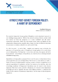 Kyrgyz Post-Soviet Foreign Policy: a Habit of Dependency