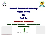 Natural Products Chemistry Code: C-402 by Prof. Dr. Ahmed A