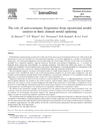 The Role of Anti-Resonance Frequencies from Operational Modal Analysis in ﬁnite Element Model Updating