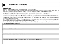 What Caused WWII? Objectives: Explain How the Causes of WWII Led to the Start of the Conflict