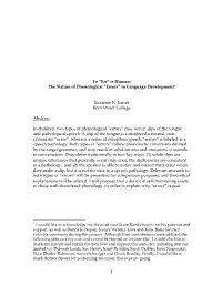 1 to “Err” Is Human: the Nature of Phonological “Errors” in Language