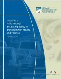 How Fair Is Road Pricing? Evaluating Equity in Transportation Pricing and Finance