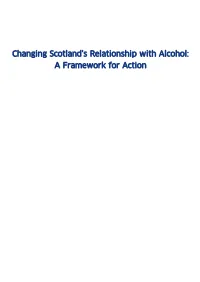 Changing Scotland's Relationship with Alcohol: a Framework for Action