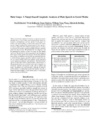 Hate Lingo: a Target-Based Linguistic Analysis of Hate Speech in Social Media