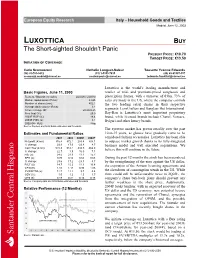 LUXOTTICA BUY the Short-Sighted Shouldn’T Panic PRESENT PRICE: €10.70 TARGET PRICE: €13.50 INITIATION of COVERAGE
