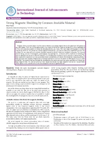Strong Magnetic Shielding by Common Available Material
