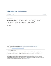 The Executive Line Item Veto and the Judicial Power to Sever: What's the Difference? Lars Noah
