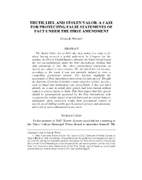 Truth, Lies, and Stolen Valor: a Case for Protecting False Statements of Fact Under the First Amendment