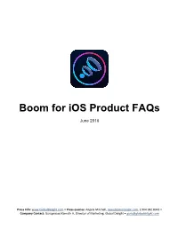 Boom for Ios Product Faqs