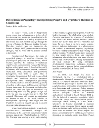 Developmental Psychology: Incorporating Piaget's and Vygotsky's Theories in Classrooms