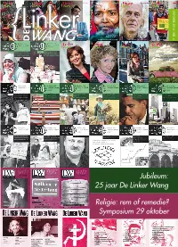 Jubileum: 25 Jaar De Linker Wang Religie: Rem of Remedie