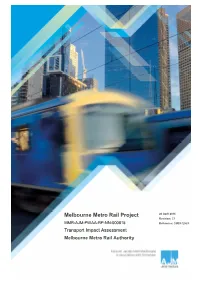 Melbourne Metro Rail Project 20 April 2016 Revision: C1 MMR-AJM-PWAA-RP-NN-000815 Reference: CMS332569