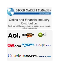 Online and Financial Industry Distribution Stock Market Manager Delivers to Leading Online News & Content Aggregators