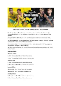 Sentinel Homes Trans-Tasman Series Media Guide