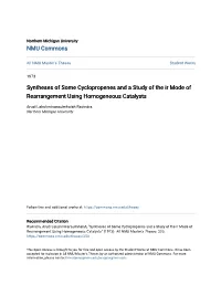 Syntheses of Some Cyclopropenes and a Study of the Ir Mode of Rearrangement Using Homogeneous Catalysts