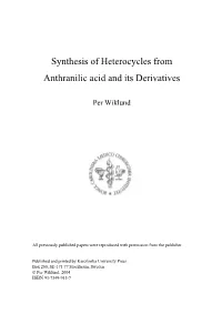 Synthesis of Heterocycles from Anthranilic Acid and Its Derivatives