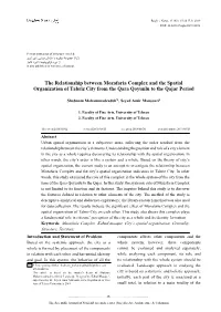 The Relationship Between Mozafaria Complex and the Spatial Organization of Tabriz City from the Qara Qoyunlu to the Qajar Period