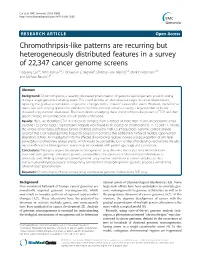 Chromothripsis-Like Patterns Are Recurring but Heterogeneously