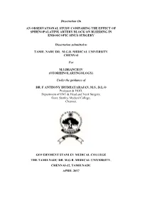 Dissertation on an OBSERVATIONAL STUDY COMPARING the EFFECT of SPHENOPALATINE ARTERY BLOCK on BLEEDING in ENDOSCOPIC SINUS SURGE