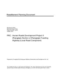 Hunan Roads Development Project II Zhangjiajie Section of Zhangjiajie-Yuanling Highway (Local Road Component)