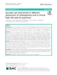Saccadic Eye Movements in Different Dimensions of Schizophrenia and In